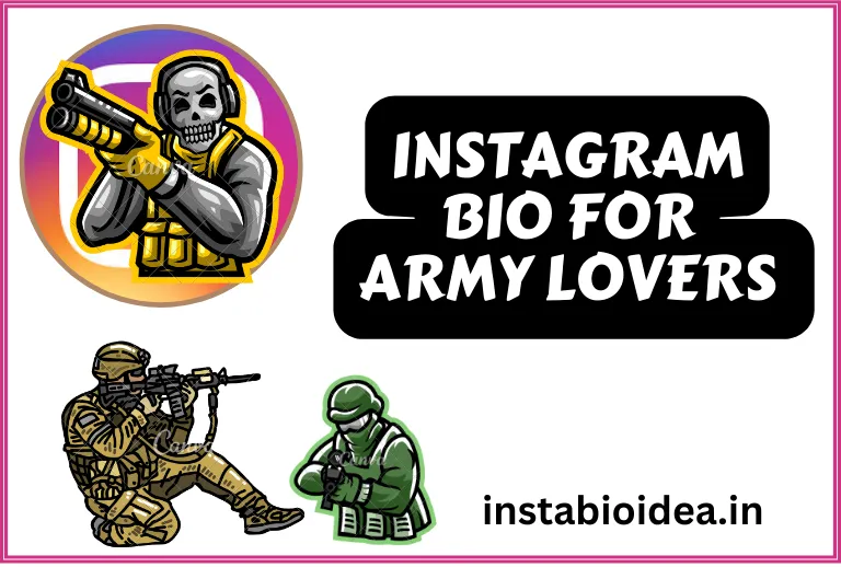 Instagram Bio For Army Lovers