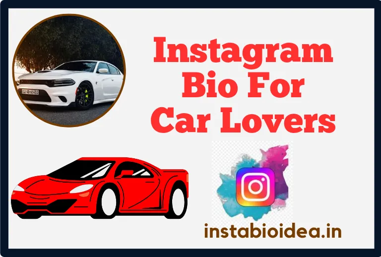 Instagram Bio For Car Lovers